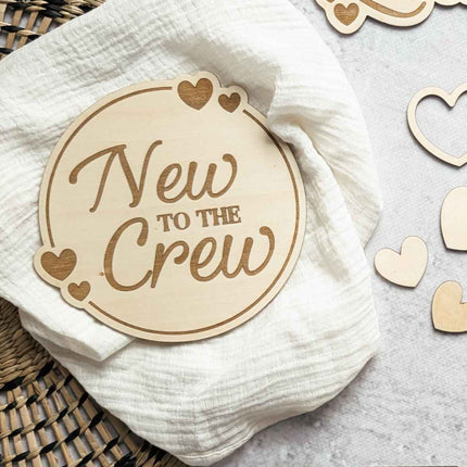 Schild - New to the Crew