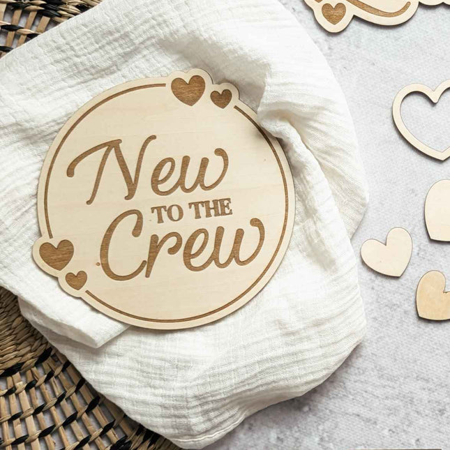 Schild - New to the Crew