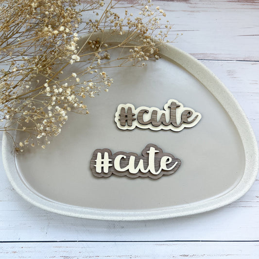 Schild - #cute 2
