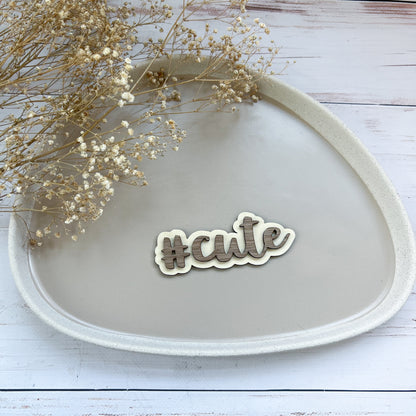 Schild - #cute 2
