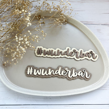 Schild - #wunderbar