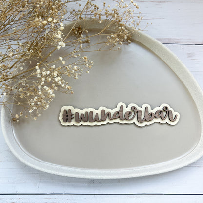 Schild - #wunderbar