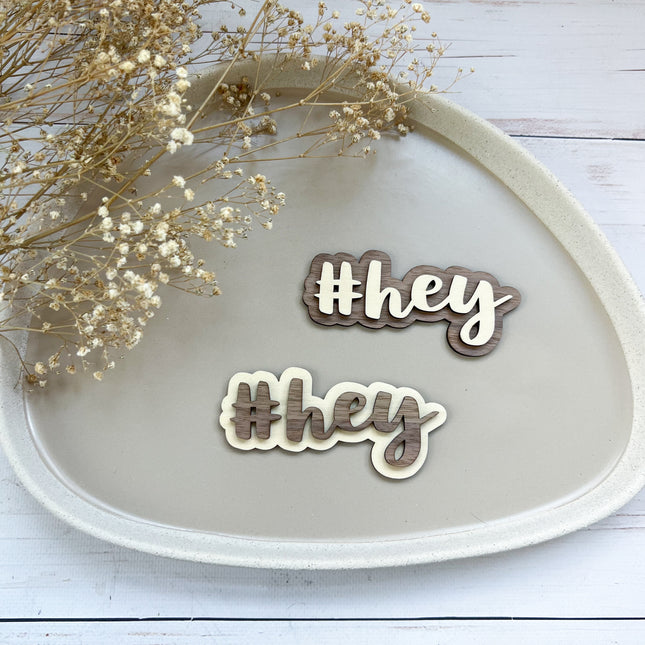 Schild - #hey