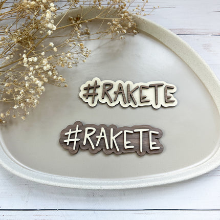 Schild - #RAKETE