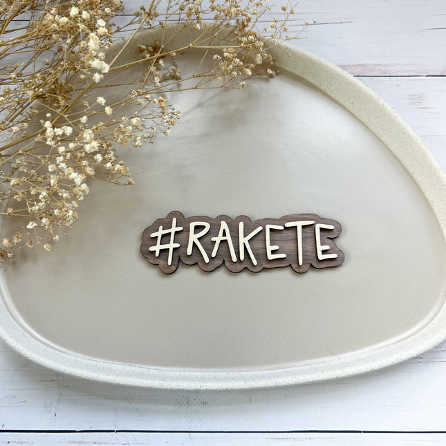 Schild - #RAKETE