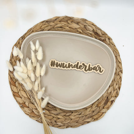 Schild - #wunderbar graviert