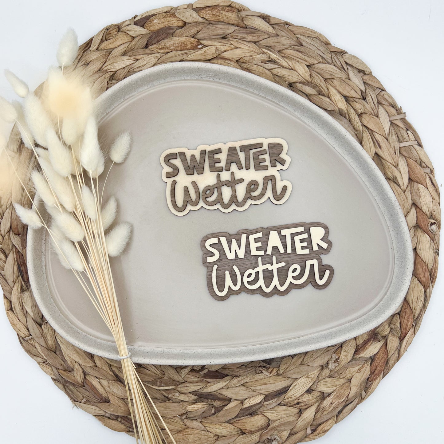 Schild - Sweater Wetter