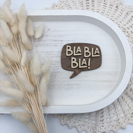 Sprechblase "Bla bla bla"