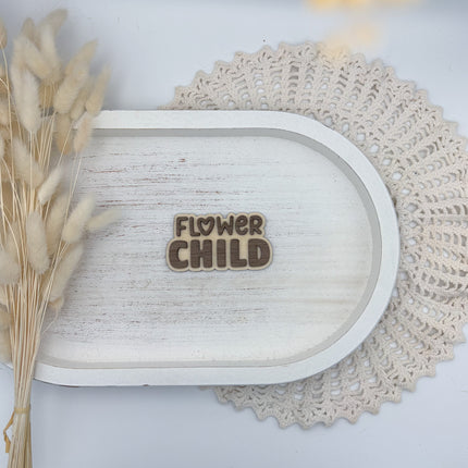 Schild - Flower Child