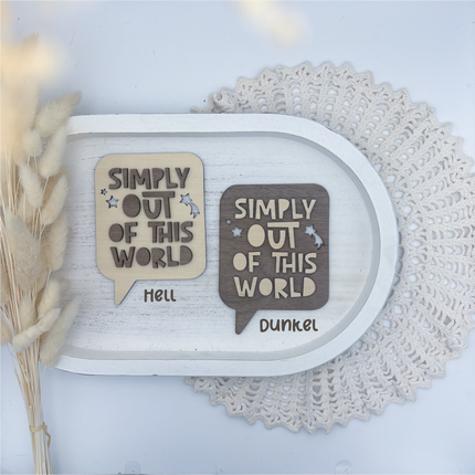 Schild - Simply out of this world