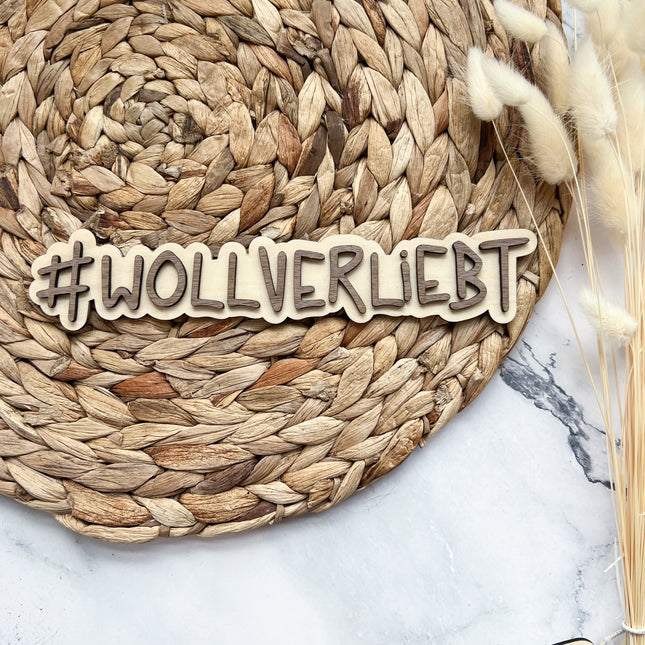 Schild - #WOLLVERLIEBT