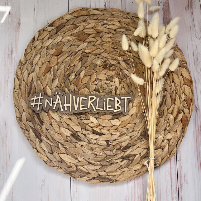Schild - #NÄHVERLIEBT