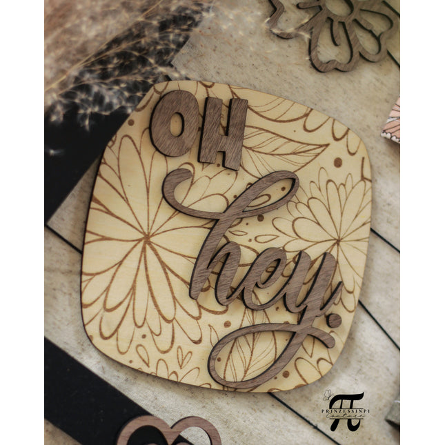 Schild - Oh hey