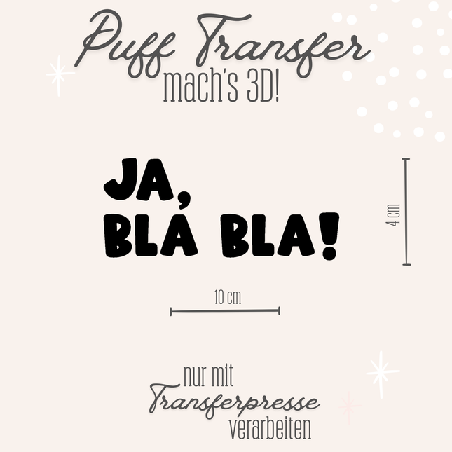 Puff Transfer - Ja, bla bla schwarz