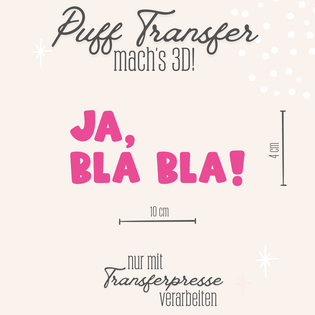 Puff Transfer - Ja, bla bla pink