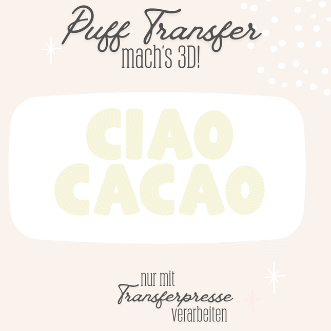 Puff Transfer - Ciao Cacao