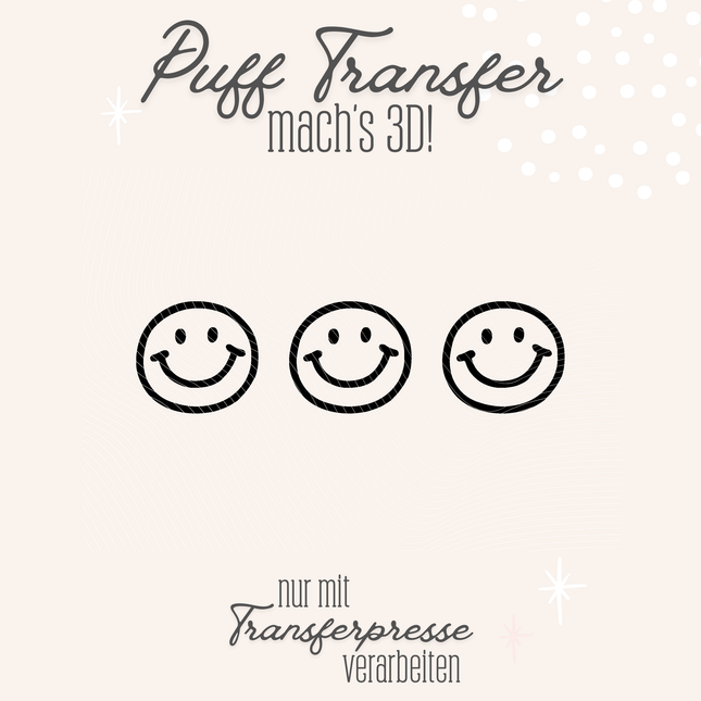 Puff Transfer - Happy face 3er Reihe