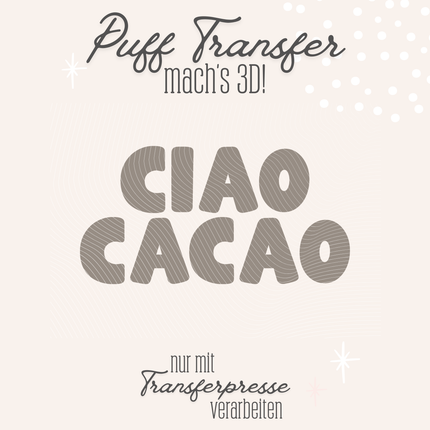 Puff Transfer - Ciao Cacao