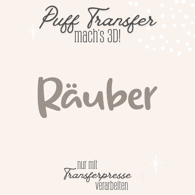 Puff Transfer - Räuber
