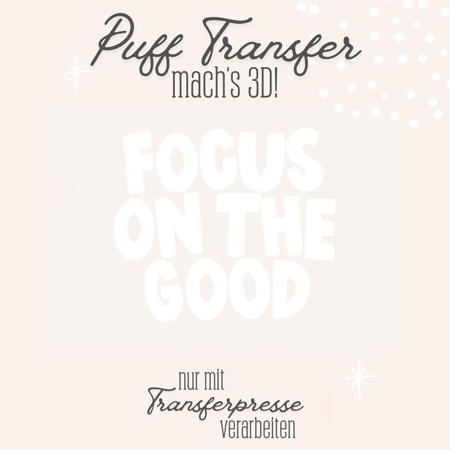 Puff Transfer - Focus on the good