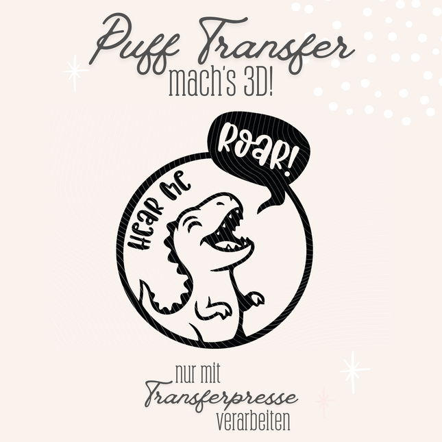 Puff Transfer - Hear me ROAR